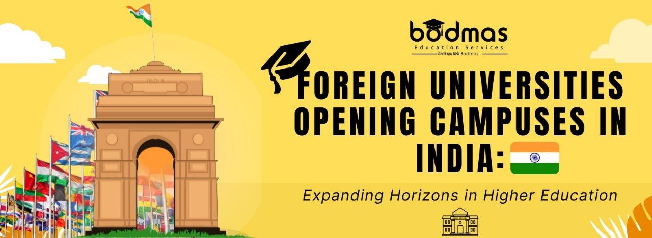 Foreign Universities Opening Campuses in India: Expanding Horizons in ...