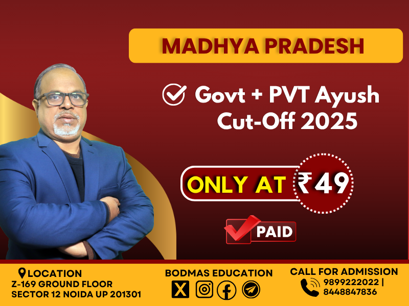 Madhya Pradesh Govt + PVT Ayush Cut-Off 2025