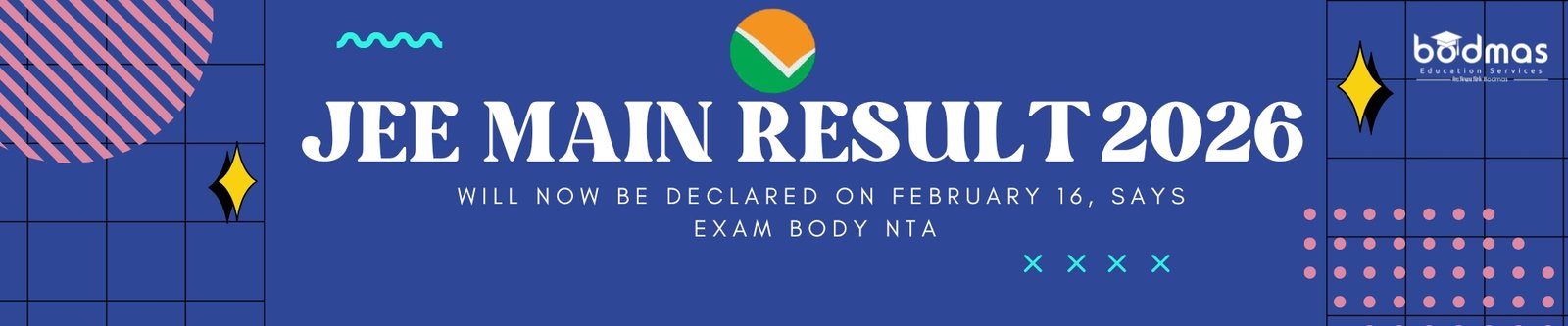 JEE Main Result Postponed